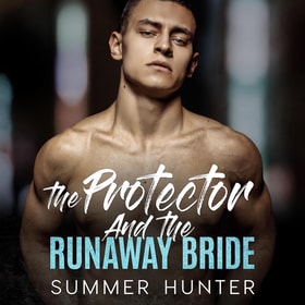 The Protector and the Runaway Bride