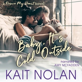 Baby, It's Cold Outside