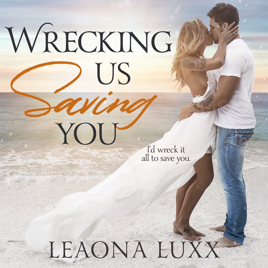 Wrecking Us Saving You