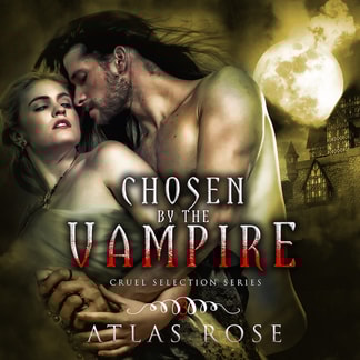 Chosen by the Vampire: Book 3